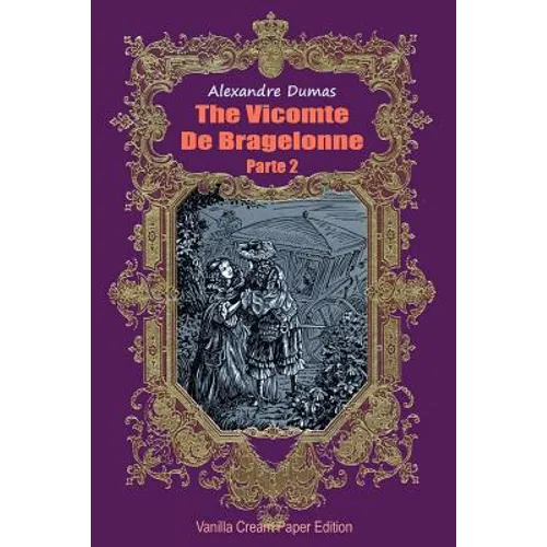 The Vicomte De Bragelonne Parte 2