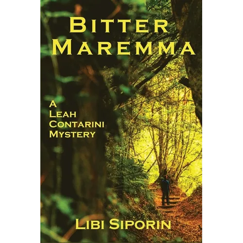 Bitter Maremma: A Leah Contarini Mystery