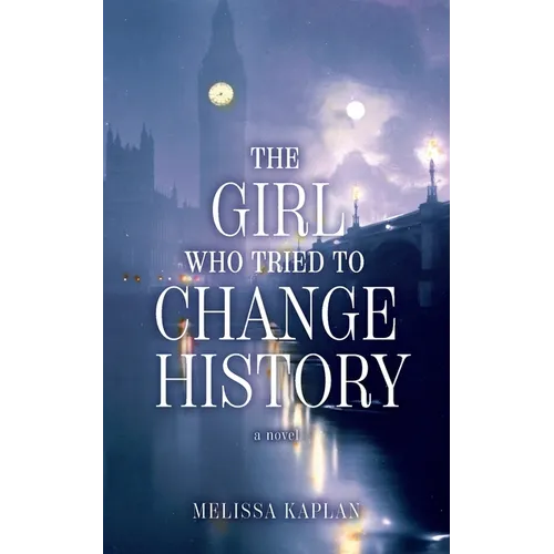 The Girl Who Tried to Change History