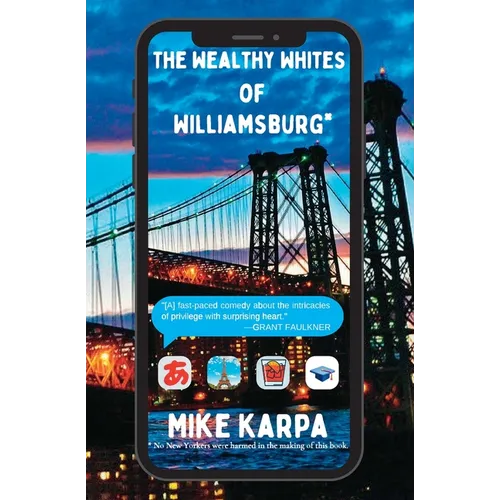 The Wealthy Whites of Williamsburg