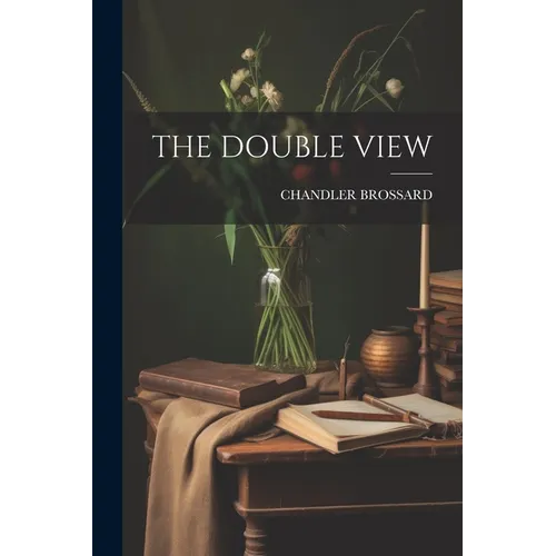 The Double View