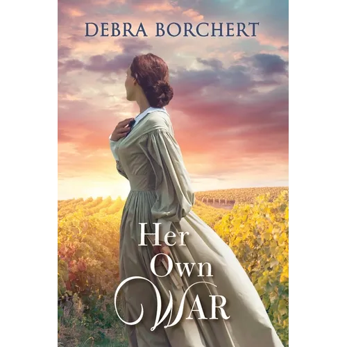 Her Own War: Château de Verzat Series Book 3