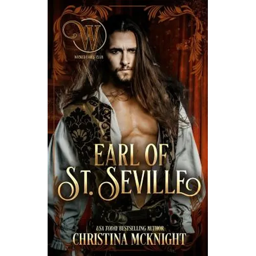 Earl of St. Seville: Wicked Regency Romance