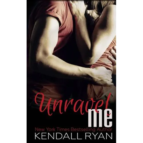 Unravel Me