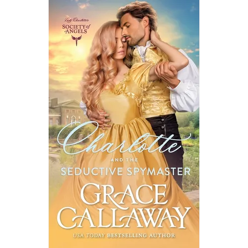 Charlotte and the Seductive Spymaster