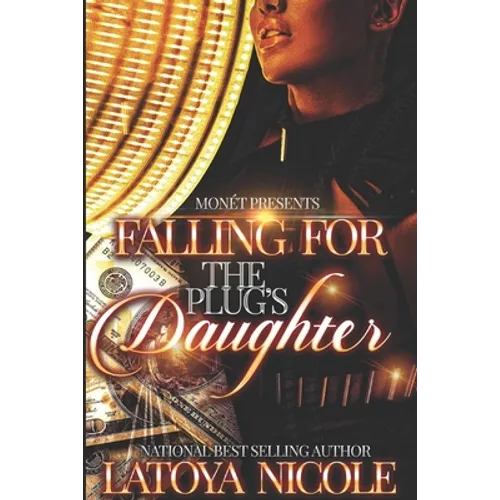 Falling for the Plug's Daughter
