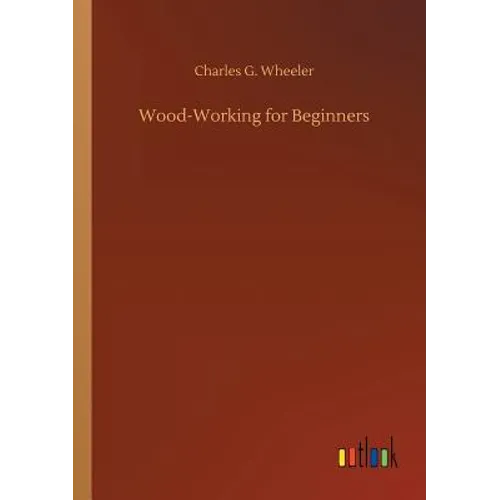 Wood-Working for Beginners