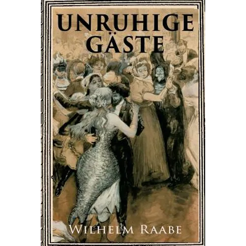 Unruhige Gäste