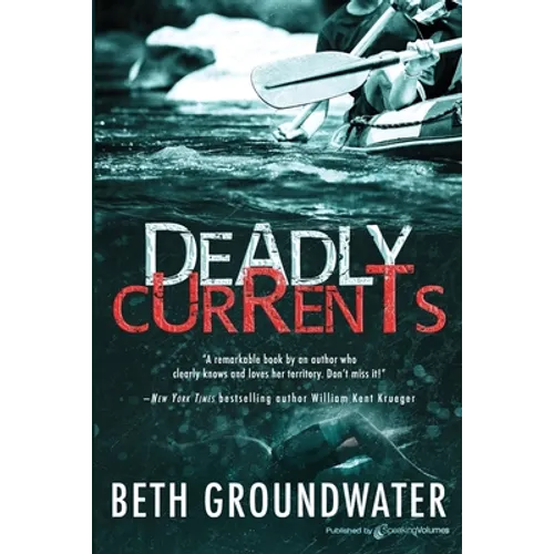 Deadly Currents