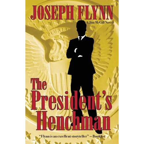 The President's Henchman