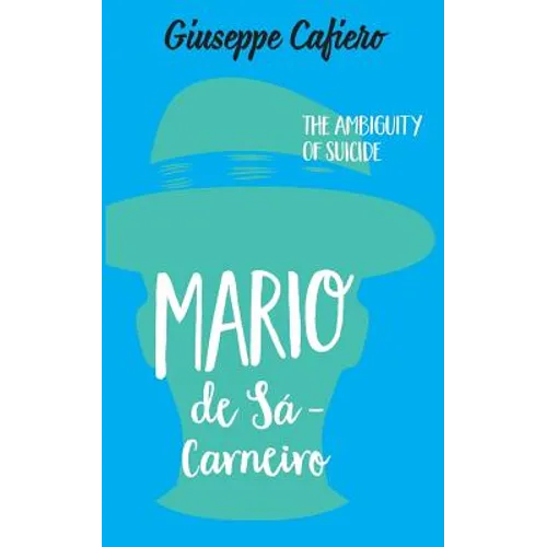 Mário de Sá-Carneiro: The Ambiguity of a Suicide
