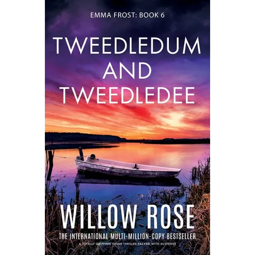 Tweedledum and Tweedledee: A totally gripping crime thriller packed with suspense