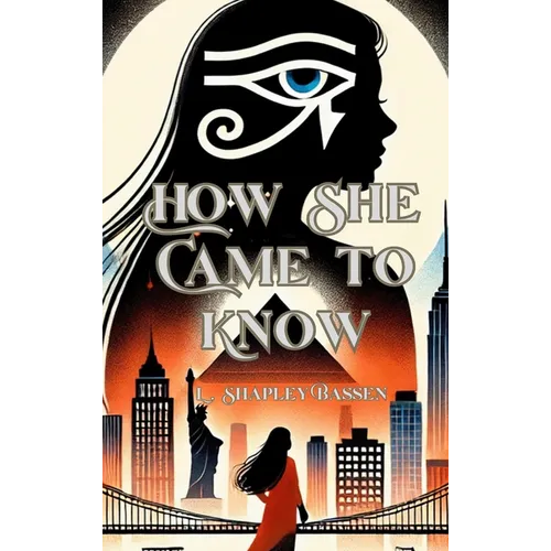 How She Came to Know