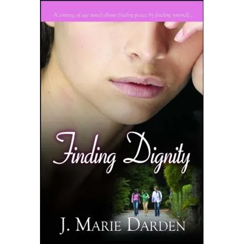 Finding Dignity