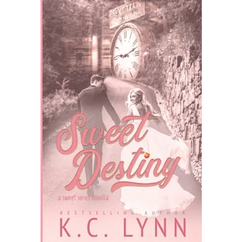 Sweet Destiny: A Sweet Series Novella