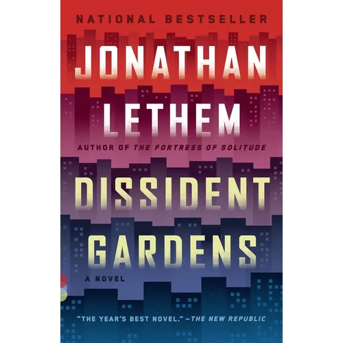 Dissident Gardens