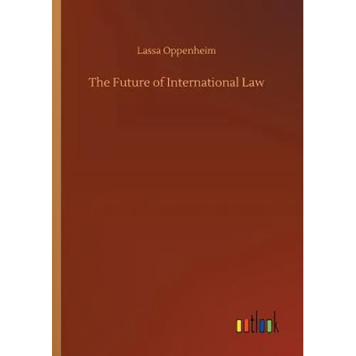 The Future of International Law