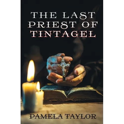 The Last Priest of Tintagel