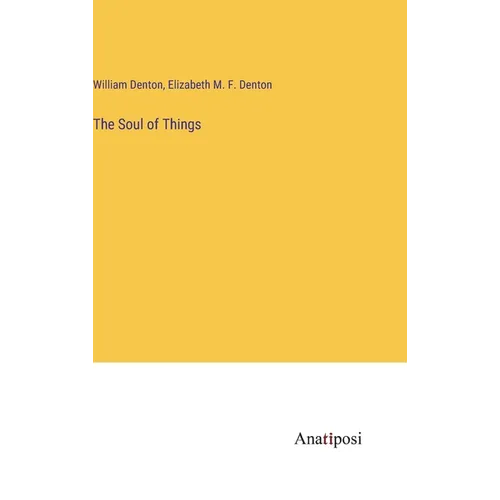 The Soul of Things