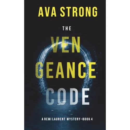 The Vengeance Code (A Remi Laurent FBI Suspense Thriller-Book 4)