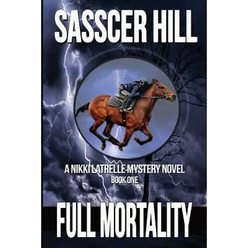 Full Mortality: A Nikki Latrelle Mystery