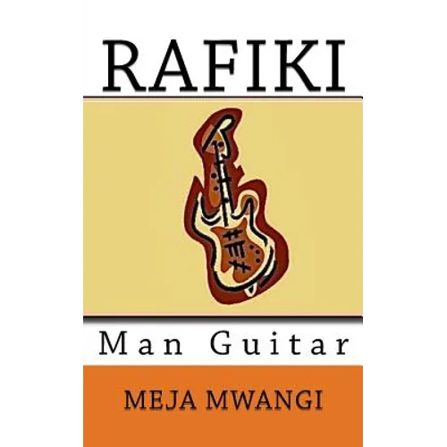 Rafiki Man Guitar