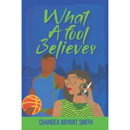 What A fool Believes
