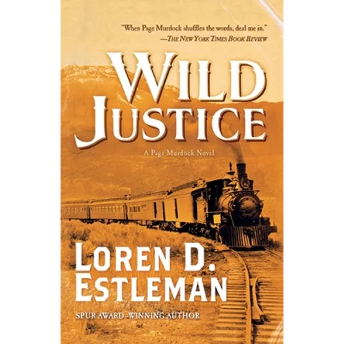 Wild Justice: A Page Murdock Novel