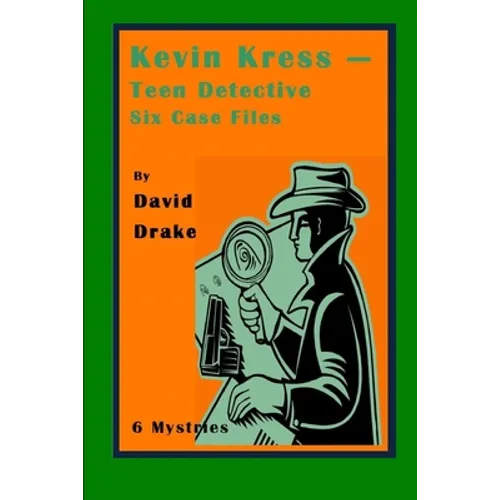 Kevin Kress - teen detective
