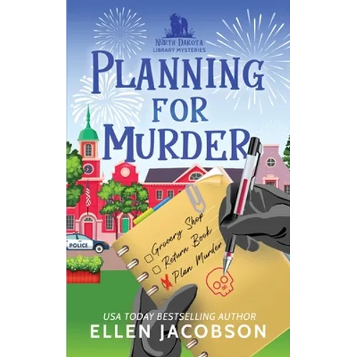 Planning for Murder: A North Dakota Library Mystery Prequel