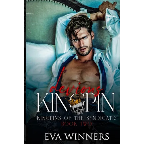 Devious Kingpin: Enemies-to-Lovers Mafia Romance