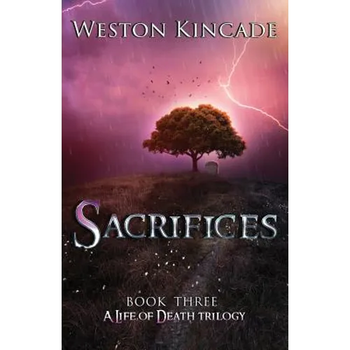 A Life of Death: Sacrifices