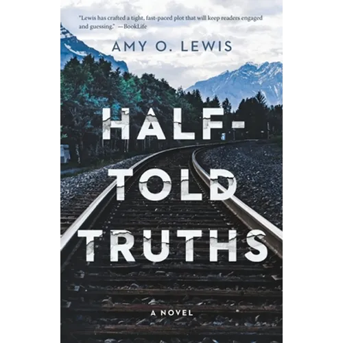 Half-Told Truths