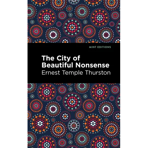 The City of Beautiful Nonsense