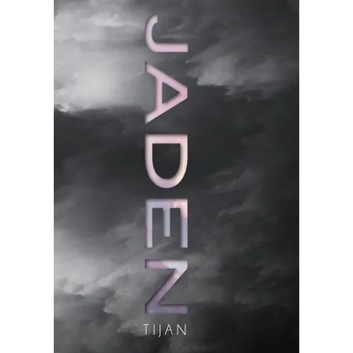 Jaden (Jaded Series Book 3 Hardcover)