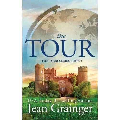 Tour: The Tour Series Book 1