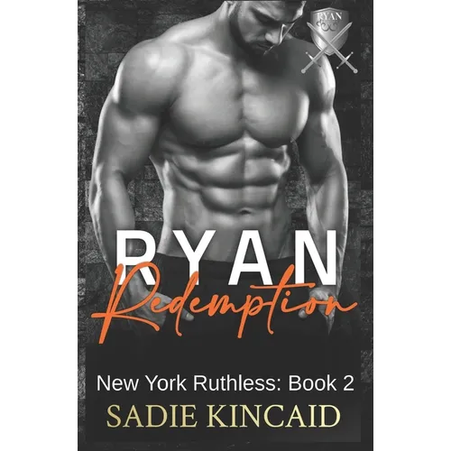 Ryan Redemption: A Dark Mafia Reverse Harem. Book 2 in New York Ruthless Series