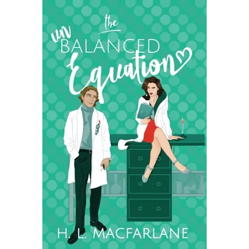 The Unbalanced Equation: An enemies-to-lovers romantic comedy