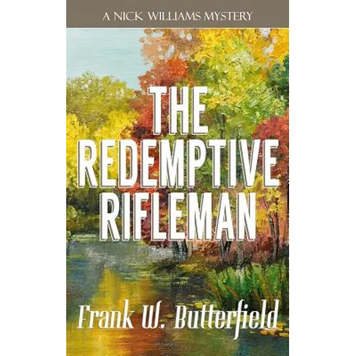 The Redemptive Rifleman