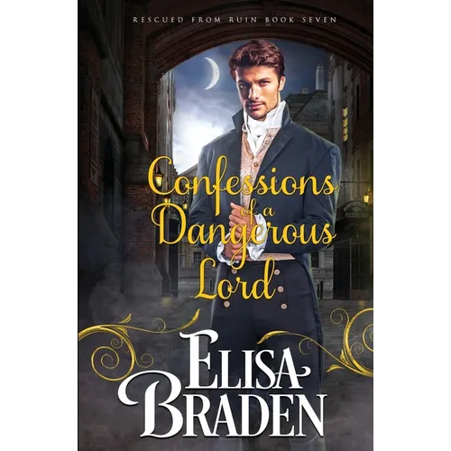 Confessions of a Dangerous Lord