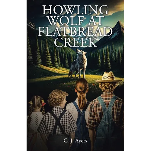 Howling Wolf at Flatbread Creek