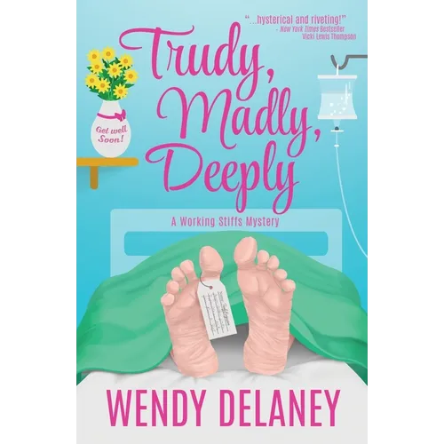 Trudy, Madly, Deeply