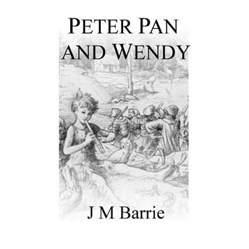 Peter Pan And Wendy