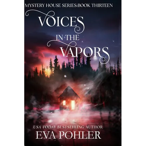 Voices in the Vapors