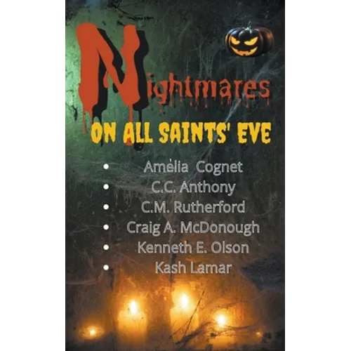 Nightmares on All Saint's Eve