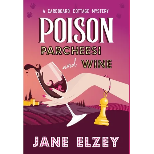 Poison Parcheesi and Wine
