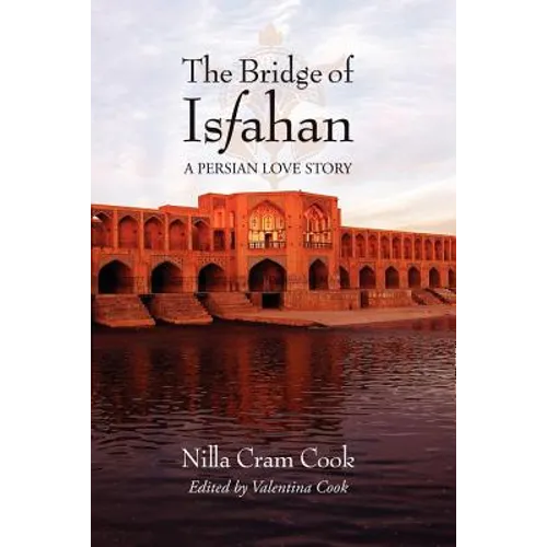 The Bridge of Isfahan: A Persian Love Story