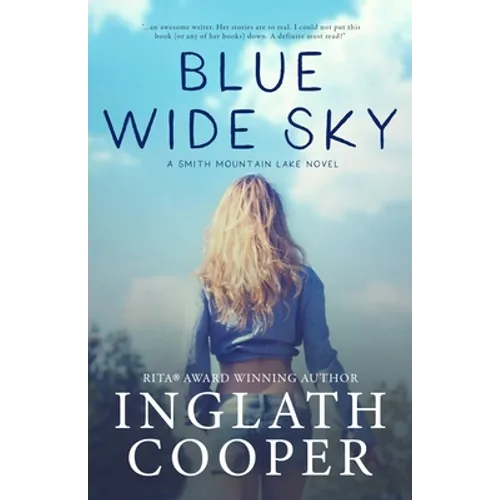 Blue Wide Sky: Book One - Smith Mountain Lake Series