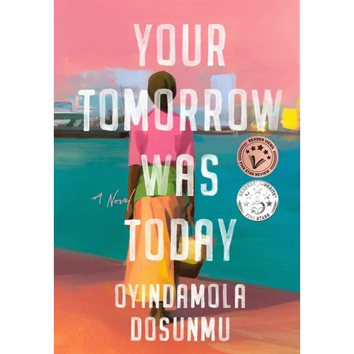 Your Tomorrow Was Today