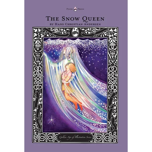 The Snow Queen - The Golden Age of Illustration Series
